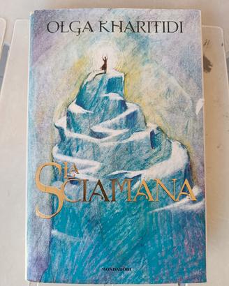 La sciamana - Olga Kharitidi 