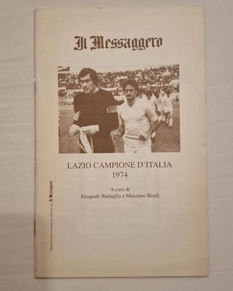 IL MESSAGGERO - LA LAZIO CAMPIONE D'ITALIA 1974
