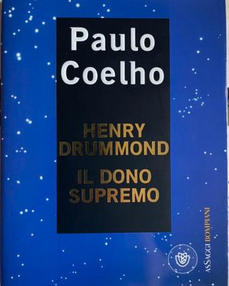 Libro Henry Drummond - Il dono supremo di P.Coelho