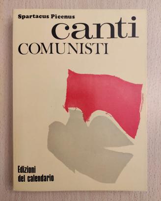 Spartacus Picenus: CANTI COMUNISTI (R.M. Offidani)