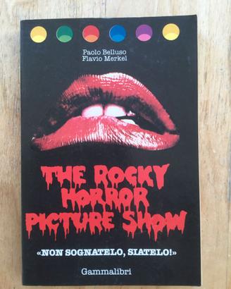 The Rocky Horror Picture Show di Flavio Belluso e