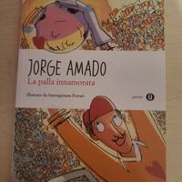 La palla innamorata – Jorge Amado | Mondadori