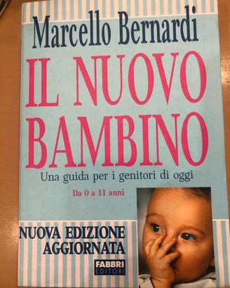 Libri IL NUOVO BAMBINO di Marcello Bernardi