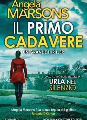 IL PRIMO CADAVERE - Angela Marsons