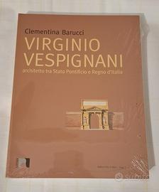 Virginio Vespignani architetto -Clementina Barucci