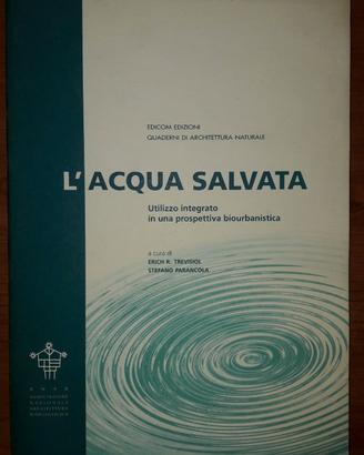 L'acqua salvata, e. trevisol & s.parancola, edicom