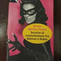 Libro Tecniche di masturbazione fra Batman e Robin