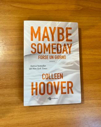 Maybe Someday