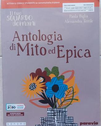 Il tuo sguardo a domani: antologia di mito ed epic