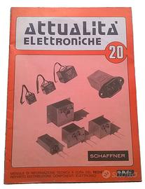 ATTUALITA' ELETTRONICHE N°20 - SCHAFFNER - G.B.C.