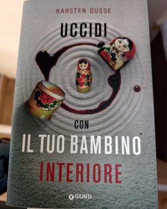Uccidi con il tuo bambino interiore