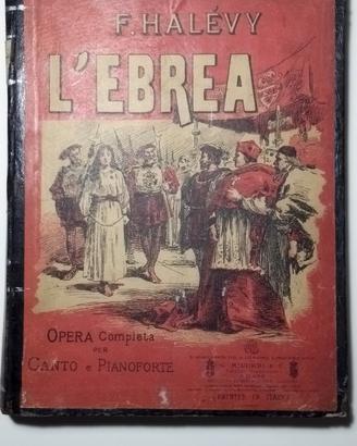 L'EBREA - FROMENTAL HALEVY ED. RICORDI 1905