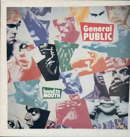General Public - Hand To Mouth