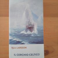 Björn Larsson - Il cerchio celtico
