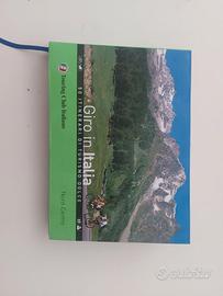 Giro in Italia. 50 itinerari di turismo dolce.