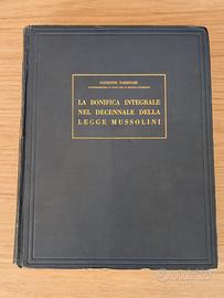 La bonifica integrale nel decennale della Mussolin