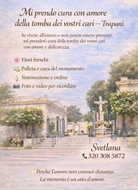Trapani. prendo cura della tomba dei vostri cari