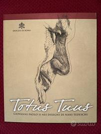 Totus Tuus - Giovanni Paolo II