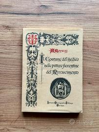 costume del medico nelle pitture fiorentine