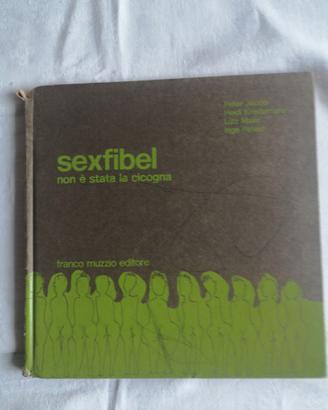 Sexfibel non è stata la cicogna di Jacobi Peter e