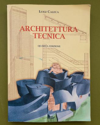 Luigi Caleca - Architettura Tecnica, IV edizione