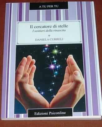 Il cercatore di stelle - Daniela Curreli – 2013