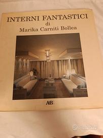 Interni fantastici di Marika Carniti Bollea