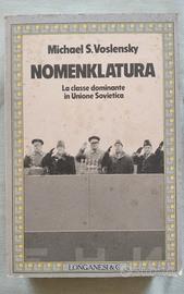 Nomenklatura - Voslensky - Longanesi 1980