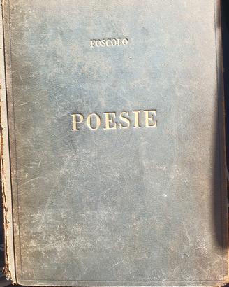 Libro  Le poesie di Ugo Foscolo numerato anno 1927