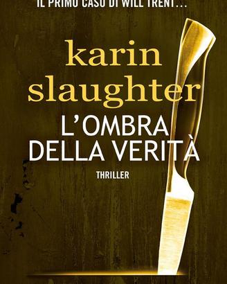 L'ombra della verità, di Karin Slaughter
