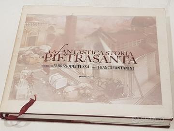 La Fantastica storia di Pietrasanta Del Tessa 2005