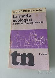 La morte ecologica Progetto per la sopravvivenza