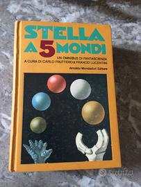 Libro "Stella a 5 mondi"
