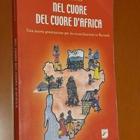 Nel cuore del cuore d'Africa. Una nuova generazion