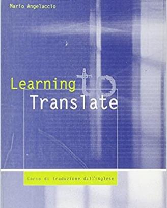 Learning to Translate