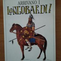 Arrivano i Longobardi libro