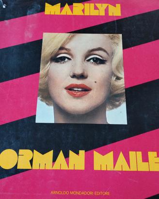Libro Marylin Monroe di Norman Maile ed. 1974