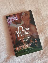 Scandaloso duca, Debra Mullins