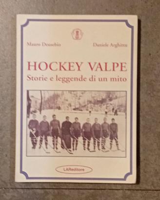 libro Hockey Valpe. Storie e leggende di un mito c