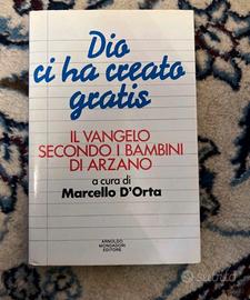 Dio ci ha creato gratis - Marcello D'Orta