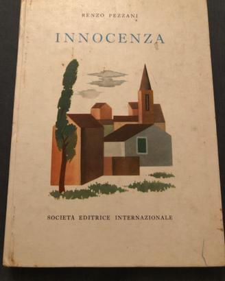 Libro Innocenza di Renzo Pezzani