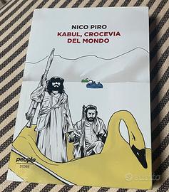 Kabul, crocevia del mondo - Nico Piro