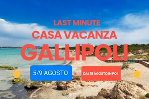 LAST MINUTE vicino GALLIPOLI 5/9 e dal 19 in poi