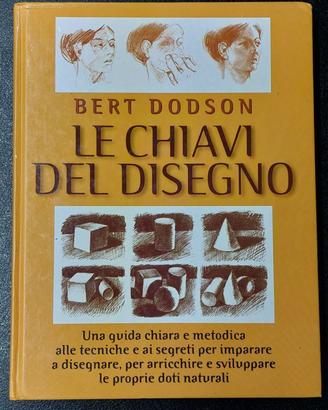 Le chiavi del disegno - Bert Dodson 1991