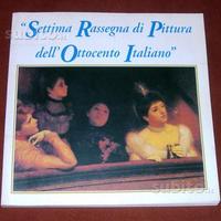 Settima Rassegna di Pittura dell'Ottocento Italian