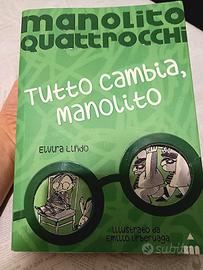 Tutto cambia.Manolito
