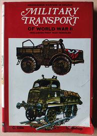 Military Transport of WW II, C. Ellis, Macmillan