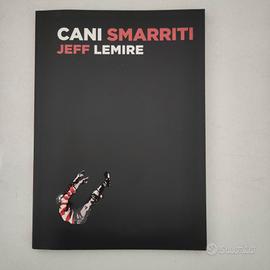 Jeff Lenire Cani Smarriti