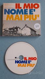 CD del trio LigaJovaPelu' " Il mio nome è mai più 