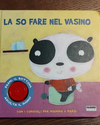 LA SO FARE NEL VASINO: libro bambini 